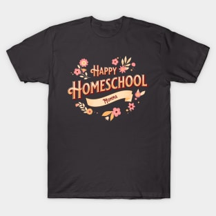 Happy Homeschool Momma T-Shirt